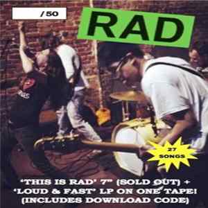 Download RAD - This Is Rad 7" + Loud & Fast LP