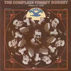 Download Tommy Dorsey - The Complete Tommy Dorsey Volume II / 1936