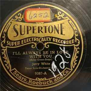 Download Jerry White - I'll Always Be In Love With You / Mistakes