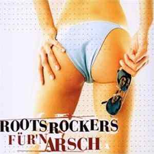 Download Roots Rockers - Für'n Arsch