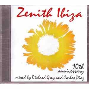 Download Richard Grey And Carlos Diaz - Zenith Ibiza - 10th Anniversary