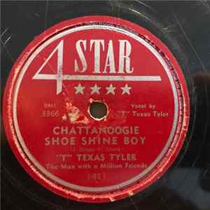 Download T. Texas Tyler - Chattanoogie Shoe Shine Boy / I Love You Because
