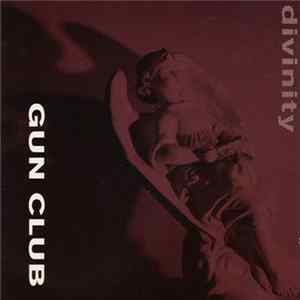 Download Gun Club - Divinity
