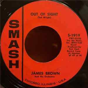 Download James Brown And His Orchestra - Out Of Sight / Maybe The Last Time