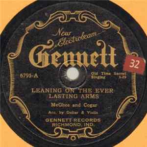 Download McGhee And Cogar - Leaning On The Everlasting Arms / He Included Me