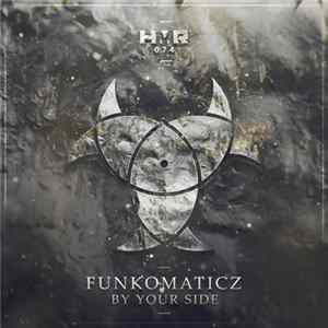 Download Funkomaticz - By Your Side