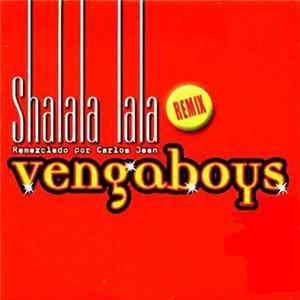 Download Vengaboys - Shalala Lala (Remix)