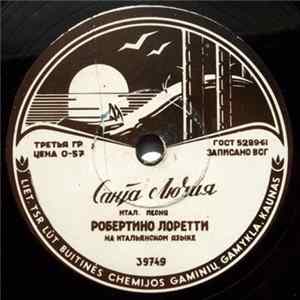 Download Робертино Лоретти - Санта Лючия / Душа И Сердце