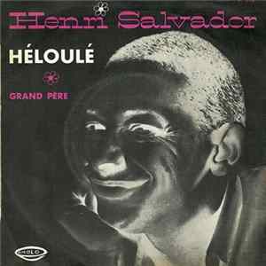 Download Henri Salvador - Héloulé