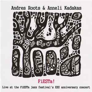Download Andres Roots & Anneli Kadakas - FiESTa!