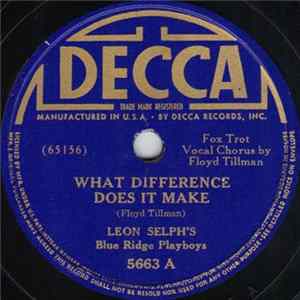 Download Leon Selph's Blue Ridge Playboys - What Difference Does It Make
