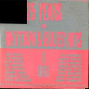 Download Various - 25 Years Of Rhythm & Blues Hits