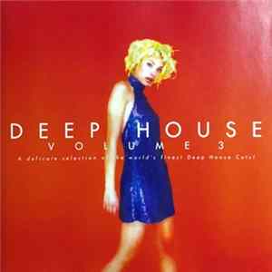 Download Various - Deep House Volume 3