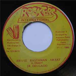 Download Jr. Delgado - Awake Rastaman Awake