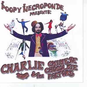 Download Poopy Necroponde - Charlie And The Chinese Chocolate Factory