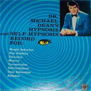 Download Dr. Michael Dean - Dr. Michael Dean's Hypnosis Record