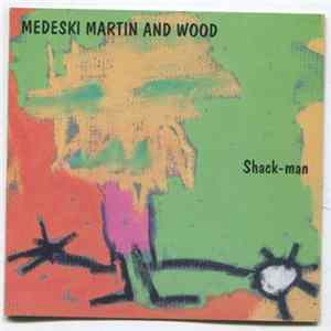 Download Medeski Martin & Wood - Shack-man