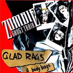Download Zombie Ghost Train - Glad Rags & Body Bags