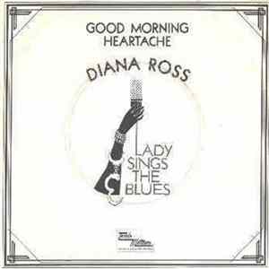 Download Diana Ross - Good Morning Heartache / God Bless The Child