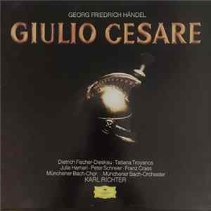 Download Georg Friedrich Händel / Münchener Bach-Chor, Münchener Bach-Orchester, Karl Richter - Giulio Cesare