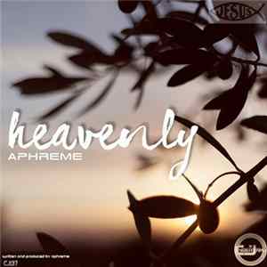 Download Aphreme - Heavenly