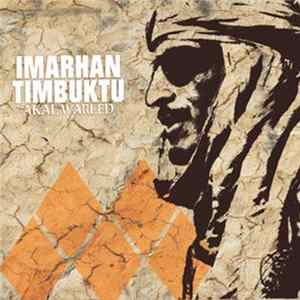 Download Imarhan Timbuktu - Akal Warled