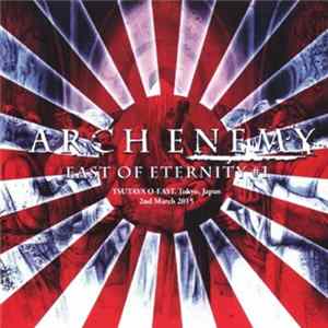Download Arch Enemy - East Of Eternity #1