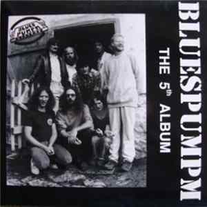 Download Bluespumpm - The 5th Album