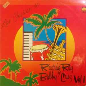 Download Ricardo Ray Y Bobby Cruz - Las Clásicas De Ricardo Ray Y Bobby Cruz