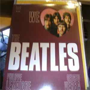 Download Philippe Lemaigre, Gérard Verba - We Love The Beatles