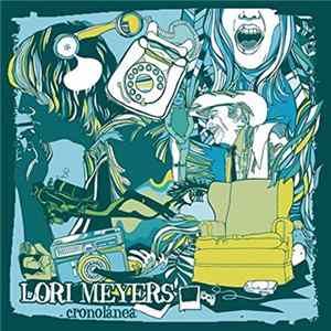 Download Lori Meyers - Cronolánea