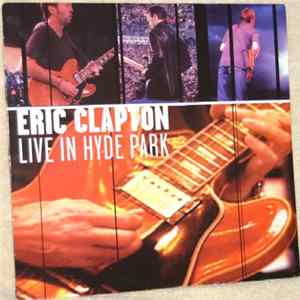 Download Eric Clapton - Live In Hyde Park
