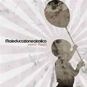Download Maleducazione Alcolica - Resto Fuori
