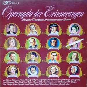 Download Various - Operngala Der Erinnerungen | Das Goldene Wunschkonzert Der Unvergessenen Schönen Stimmen