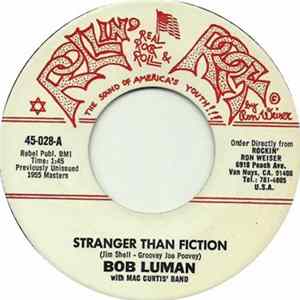 Download Bob Luman With Mac Curtis' Band - Stranger Than Fiction
