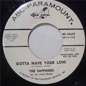 Download The Sapphires - Gotta Have Your Love / Gee I'm Sorry Baby