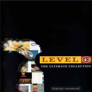 Download Level 42 - The Ultimate Collection (Sound + Vision Deluxe)