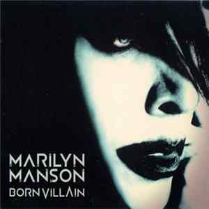 Download Marilyn Manson - Born Villain