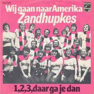 Download Zandhupkes - Wij Gaan Naar Amerika