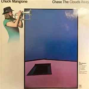 Download Chuck Mangione - Chase The Clouds Away