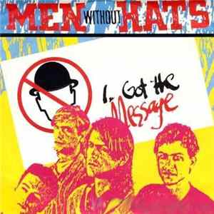 Download Men Without Hats - I Got The Message