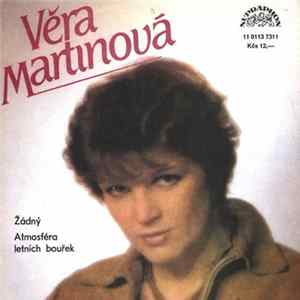 Download Věra Martinová - Žádný / Atmosféra Letních Bouřek
