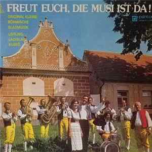 Download Original Kleine Böhmische Blasmusik - Freut Euch, Die Musi Ist Da !