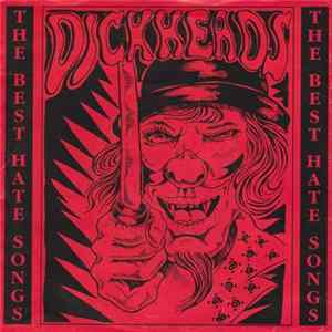 Download Dickheads - The Best Hate Songs