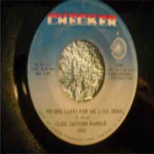 Download Cleo Jackson Randle - Life In Heaven Is Free / No One Cares For Me Like Jesus