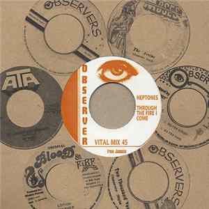 Download Heptones - Through The Fire I Come