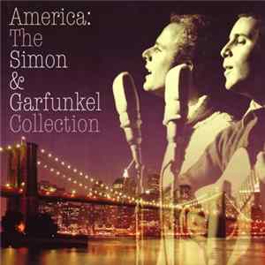 Download Simon & Garfunkel - America: The Simon & Garfunkel Collection
