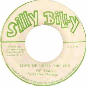 Download Sylvester Morgan - Love Me Until The End Of Time