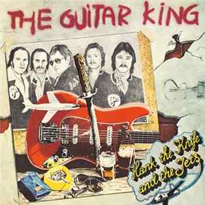 Download Hank The Knife And The Jets - The Guitar King