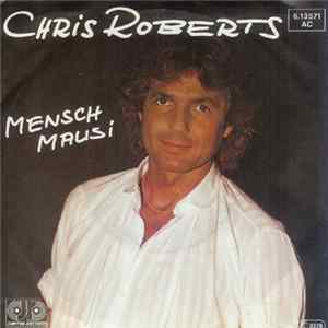 Download Chris Roberts - Mensch Mausi